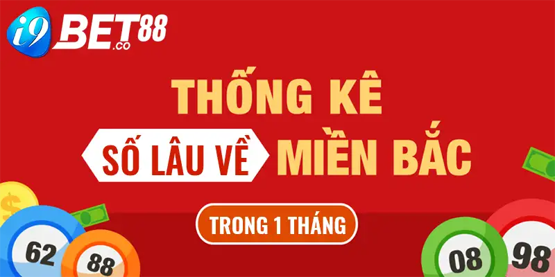 Thống kê kết quả số lâu về miền Bắc trong 1 tháng