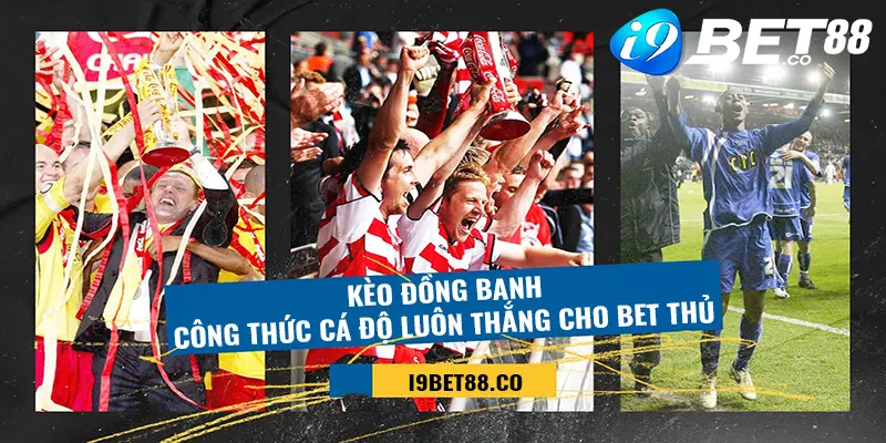 kèo đồng banh i9bet