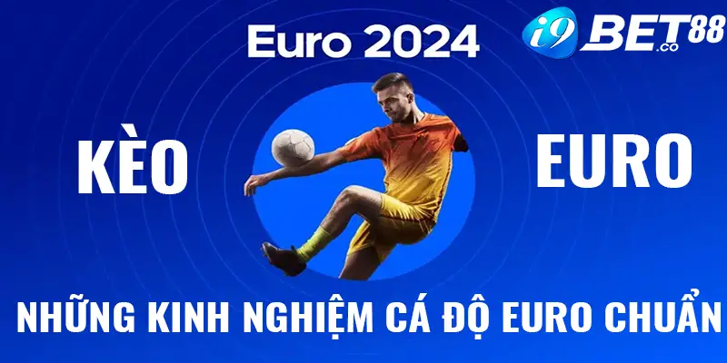 kèo euro i9bet